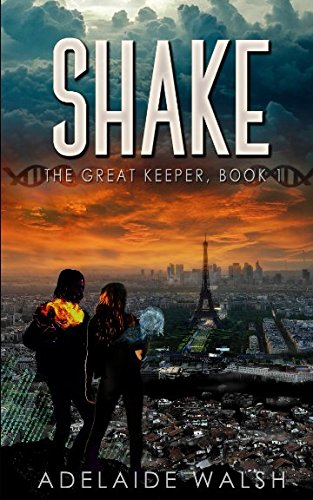 Shake: Dystopian Urban Fantasy Romance Novelette (The Great Keeper Series)
