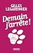 Demain j'arrête !
