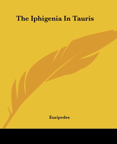 The Iphigenia In Tauris