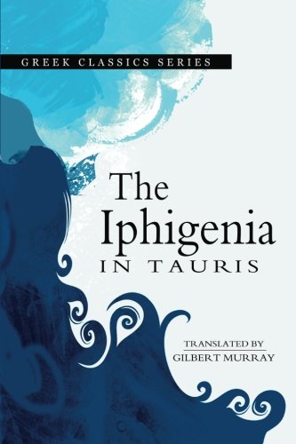 The Iphigenia In Tauris
