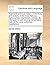A General and True History of the Lives and Actions of the Most Famous Highwaymen, Murderers, Pirates, &C. Interspers'd with Several Remarkable Trials of the Most Notorious Malefactors