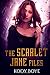The Scarlet Jane Files