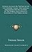 Ocellus Lucanus On The Nature Of The Universe; Taurus, The Platonic Philosopher On The Eternity Of The World; Julius Firmicus Maternus Of The Thema Mundi