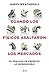 Cuando los fisicos asaltaron los mercados (Spanish Edition)
