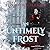 An Untimely Frost: A Lilly Long Mystery (Lilly Long Mysteries, Book 1)