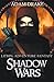 Shadow Wars: LitRPG Adventure Fantasy (Litrpg: Shadow for Hire)