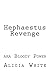 Hephaestus Revenge: aka Bloody Power