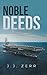 Noble Deeds