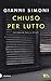 Chiuso per lutto. Un caso di Petri e Miceli