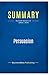 Summary: Persuasion: Review and Analysis of Lakhani's Book