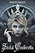 Sinful Cinderella (Dark Fairy Tale Queens)