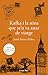 Kafka i la nina que se'n va anar de viatge by Jordi Sierra i Fabra