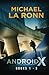 Android X: Books 1-3