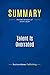 Summary: Talent Is Overrated: Review and Analysis of Colvin's Book