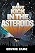 A Swift Kick in the Asteroids