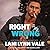 Right To My Wrong (The Heroes of The Dixie Wardens MC Series)