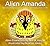 Alien Amanda: Illustrated Metaphysical Science Fiction and Fantasy Stories (Alien Characters)