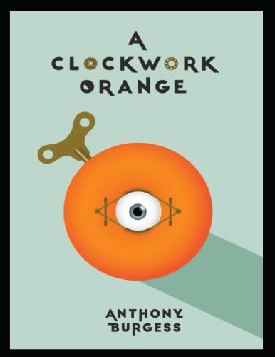 A Clockwork Orange