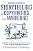 Comment utiliser le storytelling en copywriting et en marketing: Comment Utiliser le Storytelling Pour Vendre Et Promouvoir Des Produits, Des ... et marketing internet) (French Edition)