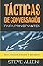 Tácticas de conversación para principiantes para agradar, discutir y defenderse: Cómo iniciar una conversación, agradar, argumentar y defenderse ... comunicación y persuasión) (Spanish Edition)