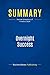 Summary: Overnight Success: Review and Analysis of Trimble's Book
