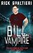 Bill The Vampire: A Vampire Horror Comedy (The Tome of Bill)