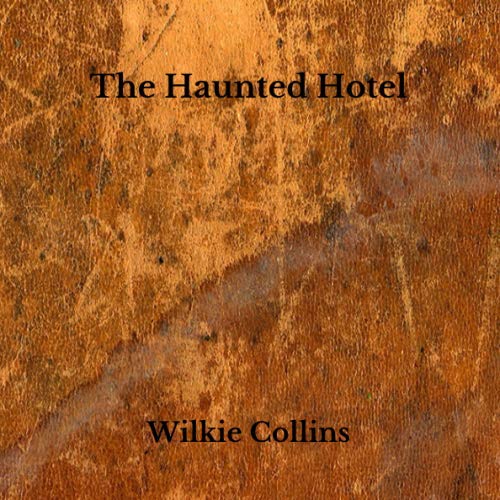 The Haunted Hotel