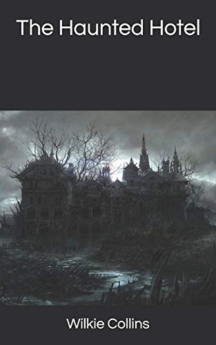 The Haunted Hotel
