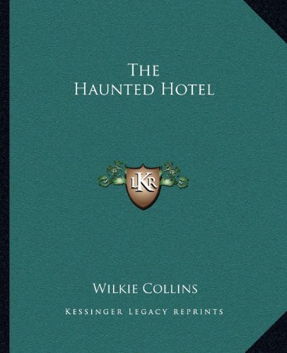 The Haunted Hotel