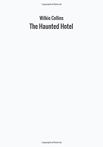 The Haunted Hotel