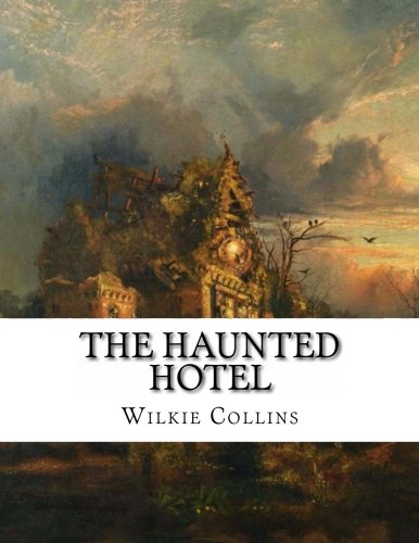 The Haunted Hotel