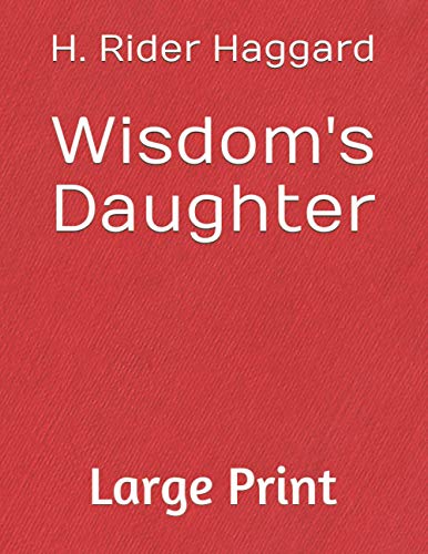 Wisdom's Daughter: Large print