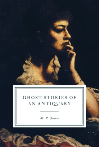 Ghost Stories of an Antiquary