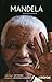 MANDELA, LE PORTRAIT AUTORISE
