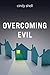 Overcoming Evil