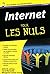 Internet 13e Poche Pour les nuls