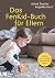 Das FenKid-Buch für Eltern: Kindern von 0-3 Jahren liebevoll Halt geben -