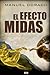 El Efecto Midas (Spanish Edition)