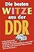 Die besten Witze aus der DDR