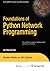 Foundations of Python Network Programming: The comprehensive guide to building network applications with Python