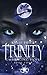 Trinity - Embracing Hope: Trinity Series #4