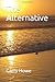 The Alternative