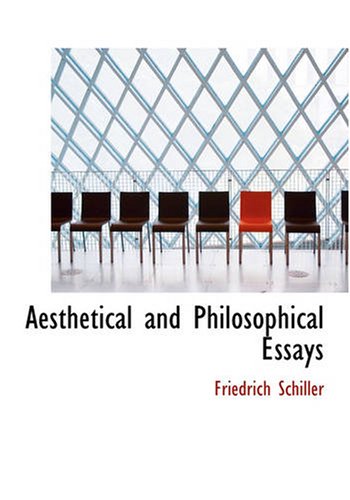 Aesthetical and Philosophical Essays