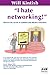'I Hate Networking' Audio Book