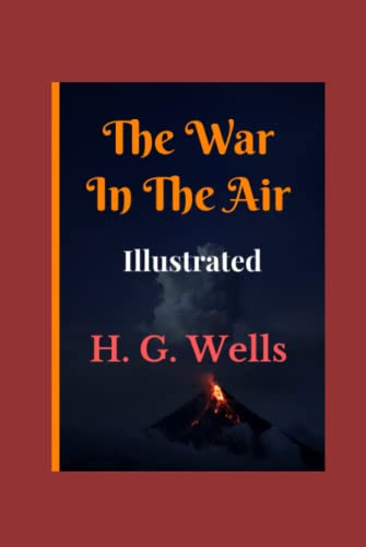 The War in the Air Illustrated