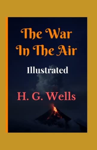 The War in the Air Illustrated