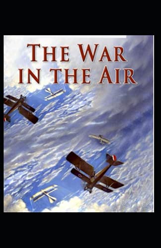 The War in the Air illustrated