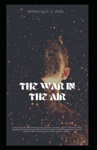 The War in the Air Illustrated