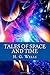 Tales of Space and Time