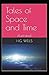 Tales of Space and Time Illustrated